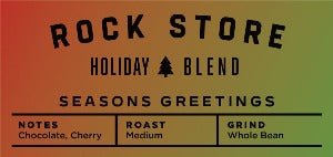 Rock Store Holiday Blend